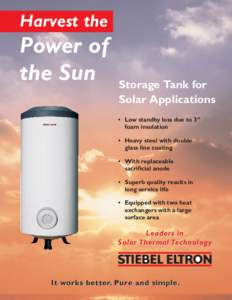 Harvest the  Power of the Sun  Storage Tank for