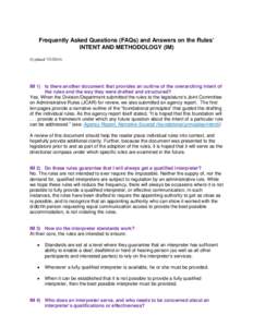 Frequently Asked Questions (FAQs) and Answers on the Rules’ INTENT AND METHODOLOGY (IM) (Updated[removed]IM 1) Is there another document that provides an outline of the overarching intent of the rules and the way the