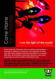 Come Home For Christmas I am the light of the world John 8:12