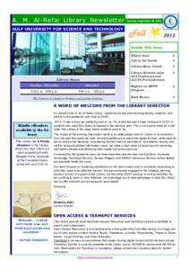 A. M. Al-Refai Library Newsletter GULF UNIVERSITY FOR SCIENCE AND TECHNOLOGY Sunday, September 08, 2013  Fall