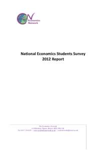 National Economics Students Survey 2012 Report The Economics Network 8-10 Berkeley Square, Bristol, BS8 1HH, UK Tel:  | www.economicsnetwork.ac.uk | 