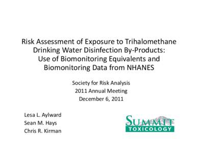 Microsoft PowerPoint - Aylward Risk Assessment of Mixtures Exposure to Trihalomethanes