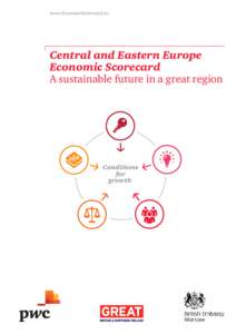 www.EconomicScorecard.eu  Central and Eastern Europe Economic Scorecard A sustainable future in a great region