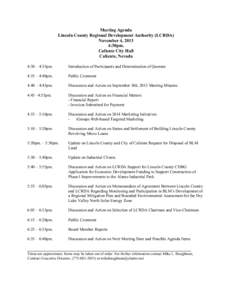 Meeting Agenda Lincoln County Regional Development Authority (LCRDA) November 4, 2013 4:30pm. Caliente City Hall Caliente, Nevada