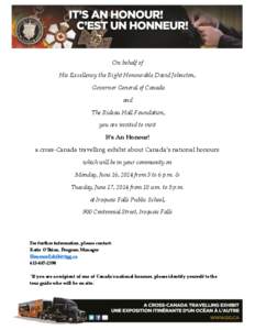 On behalf of His Excellency the Right Honourable David Johnston, Governor General of Canada and The Rideau Hall Foundation, you are invited to visit