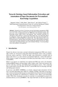 Towards Ontology-based Information Extraction and Annotation of Paper Documents for Personalized Knowledge Acquisition 1  Benjamin Adrian1 , Heiko Maus1 , Malte Kiesel1 , and Andreas Dengel1,2