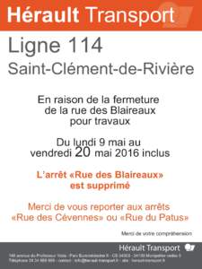 Hérault Transport Ligne 114 Saint-Clément-de-Rivière En raison de la fermeture de la rue des Blaireaux pour travaux