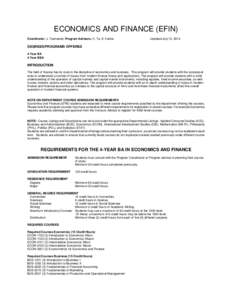 ECONOMICS AND FINANCE (EFIN) Coordinator: J. Townsend; Program Advisors; H. Ta, K. Harlos Updated July 10, 2013  DEGREES/PROGRAMS OFFERED