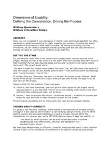 Dimensions of Usability: Defining the Conversation, Driving the Process Whitney Quesenbery Whitney Interactive Design  ABSTRACT