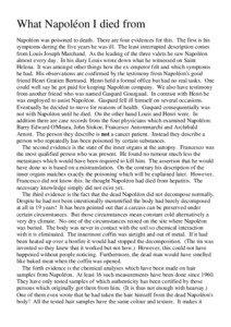 What Napoléon I died from Napoléon was poisoned to death. There are four evidences for this. The first is his symptoms during the five years he was ill. The least interrupted description comes
