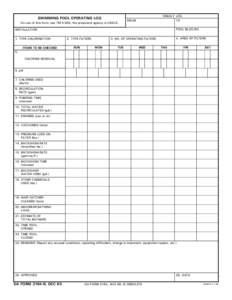 SWIMMING POOL OPERATING LOG For use of this form, see TM 5-662; the proponent agency is USACE. WEEKLY LOG TO