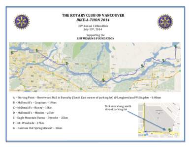THE	
  ROTARY	
  CLUB	
  OF	
  VANCOUVER	
   BIKE-­A-­THON	
  2014	
   	
   th	
   30 Annual	
  120km	
  Ride	
  