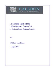 A Second Look at the First Nations Control of First Nations Education Act by