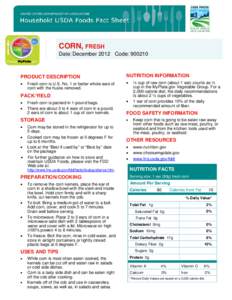 CORN, FRESH Date: December 2012 Code: [removed]PRODUCT DESCRIPTION  NUTRITION INFORMATION