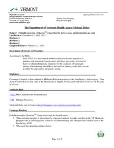State of Vermont Department of Vermont Health Access 312 Hurricane Lane, Suite 201 Williston, VT[removed]www.dvha.vermont.gov