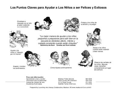 Los Puntos Claves para Ayudar a Los Niños a ser Felices y Exitosos  Diviertase e interacte con el niño al estar cuidando sus necesidade