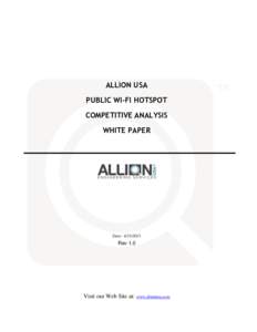 ALLION USA PUBLIC WI-FI HOTSPOT COMPETITIVE ANALYSIS WHITE PAPER  Date: [removed]