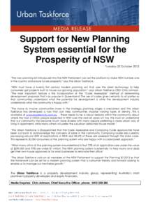Support for New Planning System essential for the Prosperity of NSW Tuesday 22 October 2013  “The new planning bill introduced into the NSW Parliament can set the platform to make NSW number one