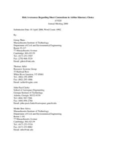 Risk Averseness Regarding Short Connections in Airline Itinerary Choice AV020 Annual Meeting 2006 Submission Date: 01 April 2006, Word Count: 6902 By: Georg Theis