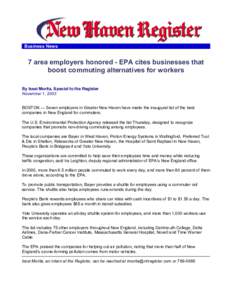 Business News  7 area employers honored - EPA cites businesses that boost commuting alternatives for workers By Issei Morita, Special to the Register November 1, 2003