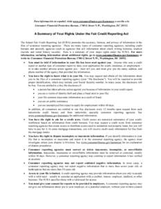 Para información en español, visite www.consumerfinance.gov/learnmore o escribe a la Consumer Financial Protection Bureau, 1700 G Street N.W., Washington, DC[removed]A Summary of Your Rights Under the Fair Credit Report