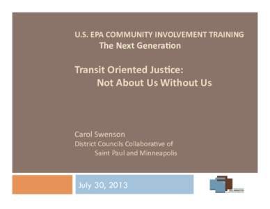 Frogtown / Central Corridor / Ottawa Rapid Transit / Metro Transit / Saint Paul /  Minnesota / Transportation in the United States / Light rail in Minnesota / Minnesota