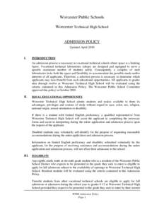 Worcester Public Schools Worcester Technical High School ADMISSION POLICY Updated April 2010