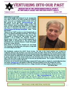 VENTURING INTO OUR PAST NEWSLETTER OF THE JEWISH GENEALOGICAL SOCIETY OF THE CONEJO VALLEY AND VENTURA COUNTY (JGSCV) Volume 4, Issue 4  January 2009