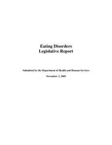 Health / Anorexia nervosa / Disordered eating / Mental health / Health care provider / National Eating Disorders Association / Eating Disorders Coalition / Psychiatry / Medicine / Eating disorders