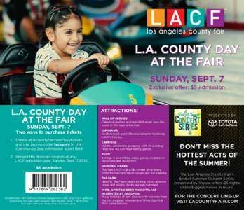 L.A. COUNTY DAY AT THE FAIR SUNDAY, SEPT. 7 Exclusive offer: $5 admission