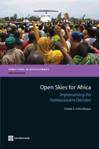 DIREC TIONS IN DE VELOPMENT  Infrastructure Open Skies for Africa Implementing the