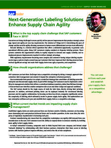 SAP INSIDER SPECIAL REPORT | SUPPLY CHAIN SHOWCASE  Next-Generation Labeling Solutions Enhance Supply Chain Agility  1