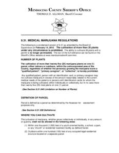 Pharmacology / Cannabis in the United States / Legality of cannabis / Mendocino County / Medical cannabis / California Proposition 215 / California Senate Bill 420 / Cannabis laws / Medicine / Cannabis