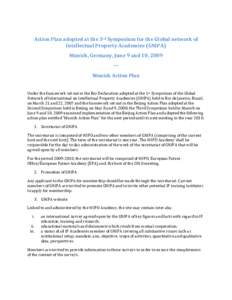 Action Plan adopted at the 3rd Symposium for the Global network of Intellectual Property Academies (GNIPA) Munich, Germany, June 9 and 10, [removed]Munich Action Plan Under the framework set out in the Rio Declaration adop