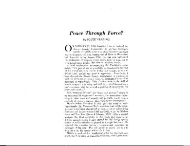 Peace Through Force? By SCOTT NEARING 0  N JANUARY 31, 1950 President Truman ordered the