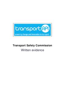 Transport Safety Commission  Written evidence TSC written evidence