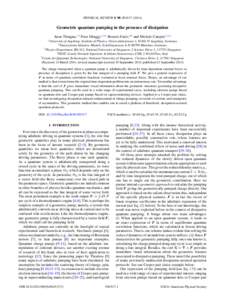 PHYSICAL REVIEW B 90, [removed]Geometric quantum pumping in the presence of dissipation Juzar Thingna,1,2 Peter H¨anggi,1,2,3 Rosario Fazio,4,5 and Michele Campisi1,2,4 1