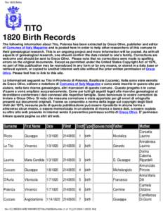 Tito 1820 Births  TITO 1820 Birth Records The following information about Tito, Potenza has been extracted by Grace Olivo, publisher and editor of Comunes of Italy Magazine and is posted here in order to help other resea