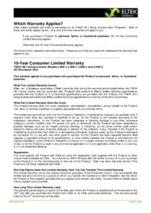 Which Warranty Applies? Eltek makes available two kinds of warranties for its THEIA HE-t String Inverters (the “Products”). Both of those warranties appear below. Only one of the two warranties will apply to you. If 