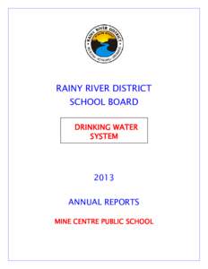 RAINY RIVER DISTRICT SCHOOL BOARD DRINKING WATER SYSTEM  2013