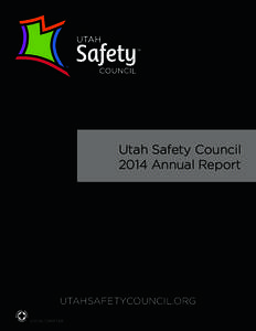 National Safety Council / Risk / Intermountain Healthcare / Salt Lake City / Utah / Department of Public Safety / Occupational safety and health / United States / Safety / Wasatch Front / Itasca /  Illinois