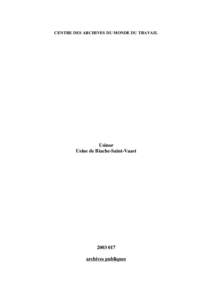 CENTRE DES ARCHIVES DU MONDE DU TRAVAIL  Usinor Usine de Biache-Saint-Vaast[removed]