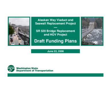 AWV & SR 520 Funding Plans