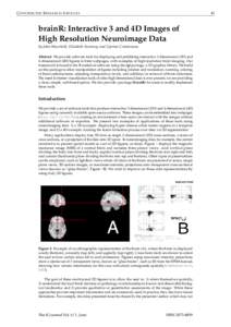 C ONTRIBUTED R ESEARCH A RTICLES  41 brainR: Interactive 3 and 4D Images of High Resolution Neuroimage Data