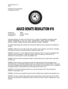 Senate Resolution #16 Page 1 Presented to the Senate floor on February 20, 2014