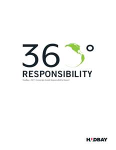 responsibility Hudbay | 2011 Corporate Social Responsibility Report YUKON MANITOBA MICHIGAN