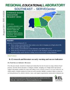 REGIONAL EDUCATIONAL LABORATORY August 2011, EBE # 833A SOUTHEAST ~ SERVECenter EVIDENCE BASED EDUCATION