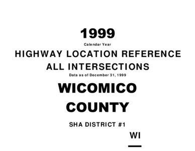 Calendar Year  HIGHWAY LOCATION REFERENCE