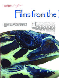 Maui Style ❘ LivingMaui  Films from the H BELOW: A glance at the hawksbill turtle in close-up answers any question about how it earned its English-language name. To Hawaiians the red turtle is ‘ea or honu ‘ea. Phot