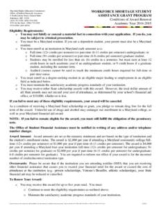 Maryland Higher Education Commission Office of Student Financial Assistance 6 North Liberty Street, Ground Suite Baltimore, MD[removed]3300; ([removed]TTY for the Deaf[removed]